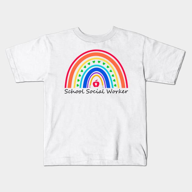 School Social Worker Heart Rainbow Cute Work Love Teacher Kids T-Shirt by GreatDesignsShop